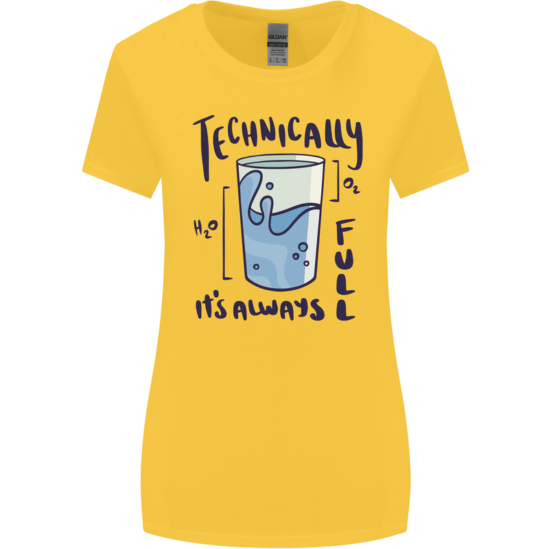 Technically the Glass is Always Full Science Geek Womens Wider Cut T-Shirt Yellow