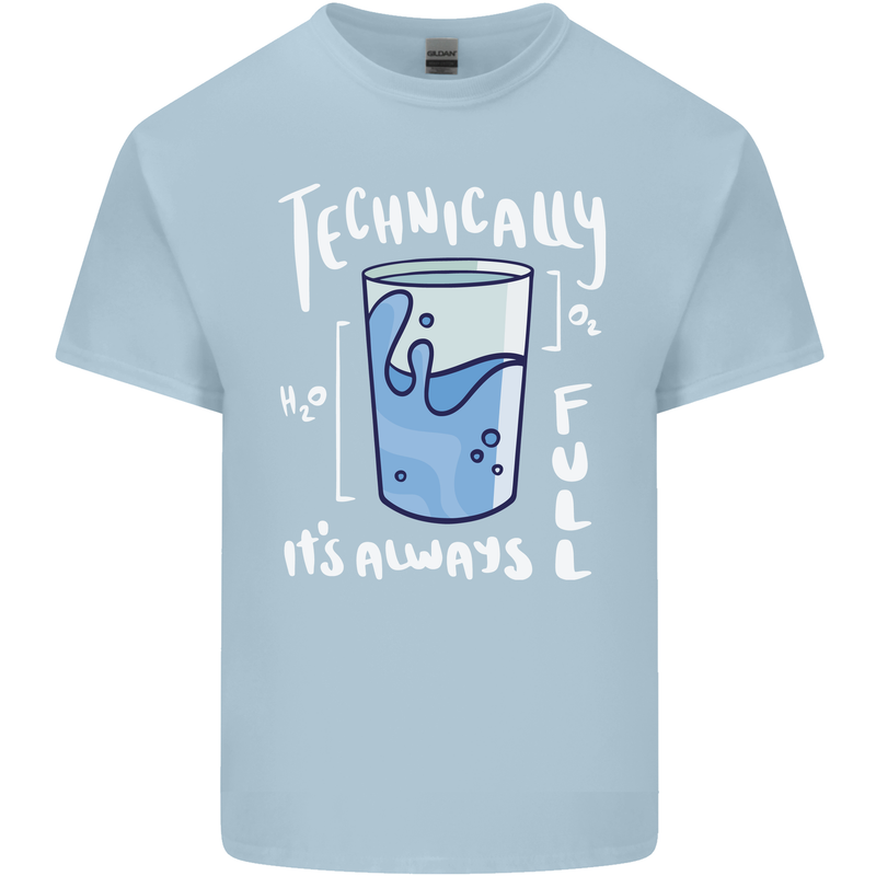 Technically the Glass is Always Full Science Nerd Kids T-Shirt Childrens Light Blue