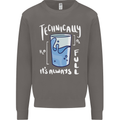 Technically the Glass is Always Full Science Nerd Mens Sweatshirt Jumper Charcoal