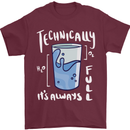 Technically the Glass is Always Full Science Nerd Mens T-Shirt 100% Cotton Maroon