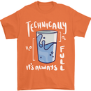 Technically the Glass is Always Full Science Nerd Mens T-Shirt 100% Cotton Orange