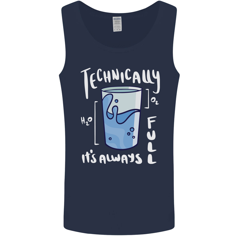 Technically the Glass is Always Full Science Nerd Mens Vest Tank Top Navy Blue