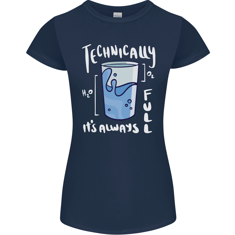 Technically the Glass is Always Full Science Nerd Womens Petite Cut T-Shirt Navy Blue