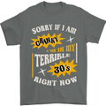 Terrible 30s Funny 30 Year Old Birthday Mens T-Shirt 100% Cotton Charcoal