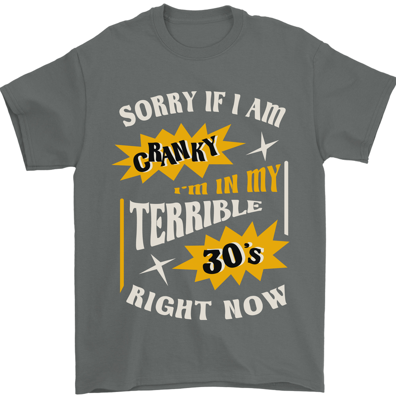 Terrible 30s Funny 30 Year Old Birthday Mens T-Shirt 100% Cotton Charcoal