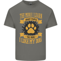The More I Like My Dog Funny Kids T-Shirt Childrens Charcoal