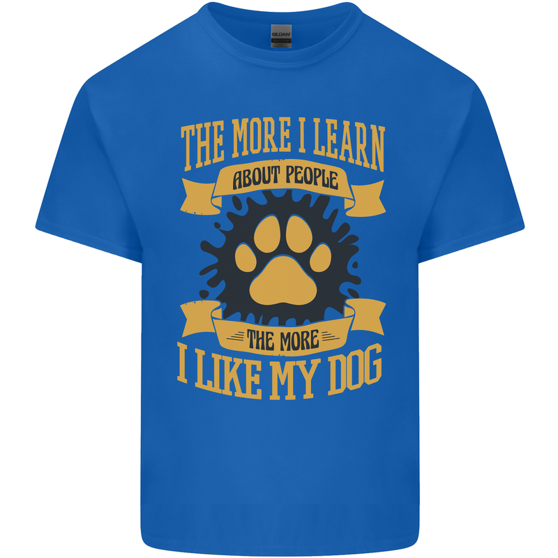 The More I Like My Dog Funny Kids T-Shirt Childrens Royal Blue
