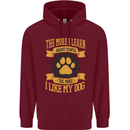 The More I Like My Dog Funny Mens 80% Cotton Hoodie Maroon