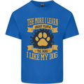 The More I Like My Dog Funny Mens Cotton T-Shirt Tee Top Royal Blue