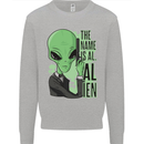 The Name is Al Alien Funny Movie Parody Mens Sweatshirt Jumper Sports Grey