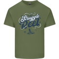 The Struggle is Real Fishing Fisherman Funny Mens Cotton T-Shirt Tee Top Military Green