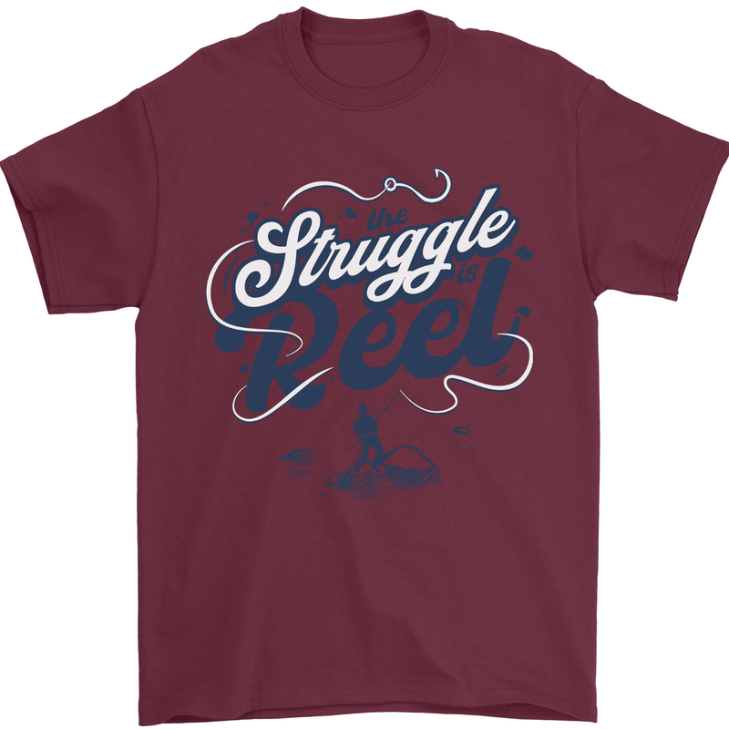 The Struggle is Real Fishing Fisherman Funny Mens T-Shirt 100% Cotton Maroon