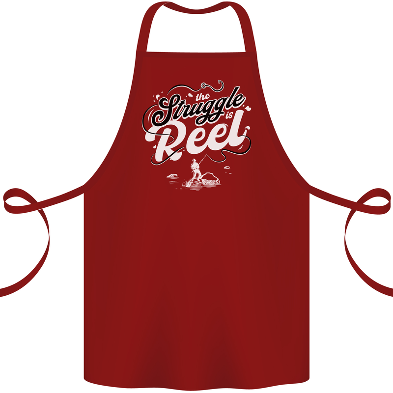 The Struggle is Real Funny Fisherman Fishing Cotton Apron 100% Organic Maroon