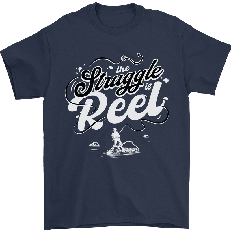 The Struggle is Real Funny Fisherman Fishing Mens T-Shirt 100% Cotton Navy Blue