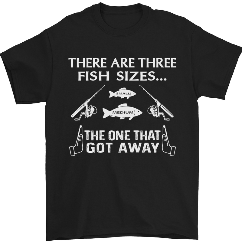 There Are Three Fish Sizes Funny Fishing Mens T-Shirt Cotton Gildan Black