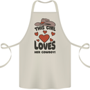 This Girl Loves Her Cowboy Cotton Apron 100% Organic Natural