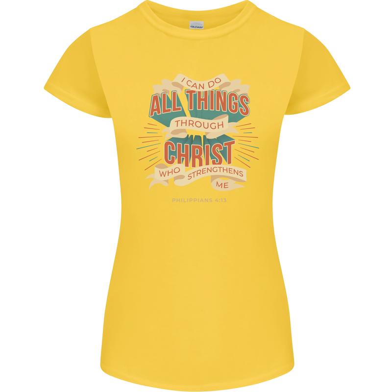 Through Christ  Christian Jesus God Cross Faith Womens Petite Cut T-Shirt Yellow
