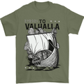 To Valhalla Viking Ship Mens T-Shirt 100% Cotton Military Green