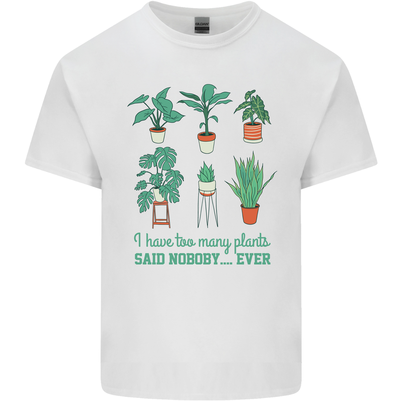 Too Many Plants Funny Gardening Gardener Kids T-Shirt Childrens White