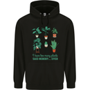 Too Many Plants Funny Gardening Gardener Mens 80% Cotton Hoodie Black