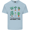 Too Many Plants Said Nobody Ever Gardening Kids T-Shirt Childrens Light Blue