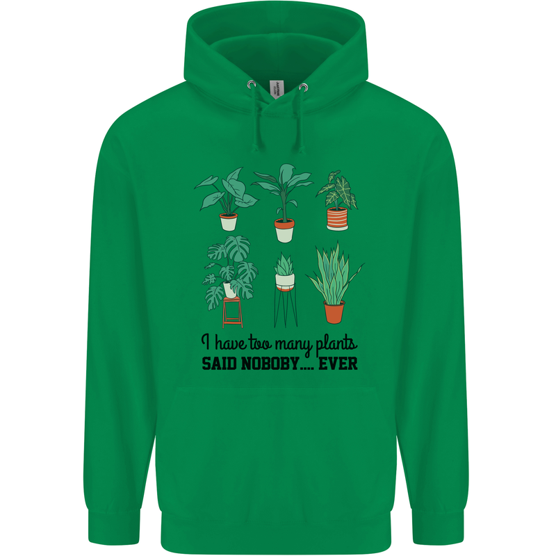 Too Many Plants Said Nobody Ever Gardening Mens 80% Cotton Hoodie Irish Green