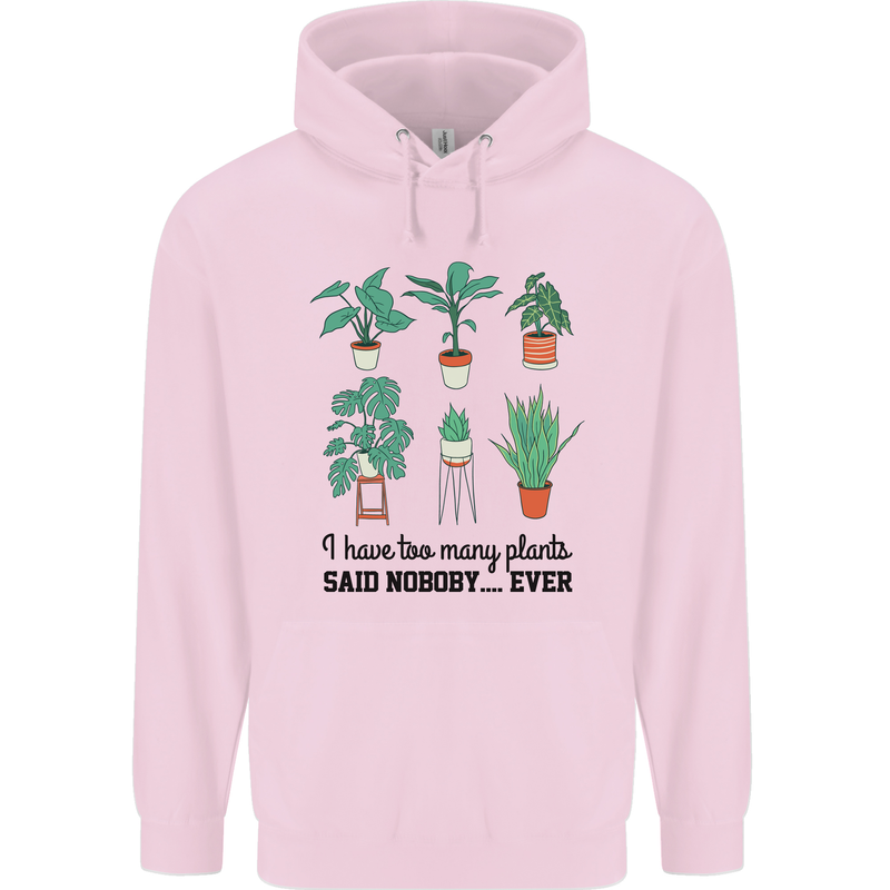 Too Many Plants Said Nobody Ever Gardening Mens 80% Cotton Hoodie Light Pink