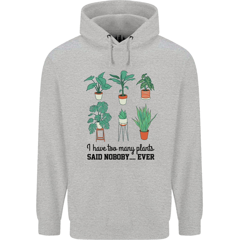 Too Many Plants Said Nobody Ever Gardening Mens 80% Cotton Hoodie Sports Grey
