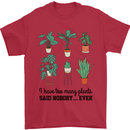 Too Many Plants Said Nobody Ever Gardening Mens T-Shirt 100% Cotton Red