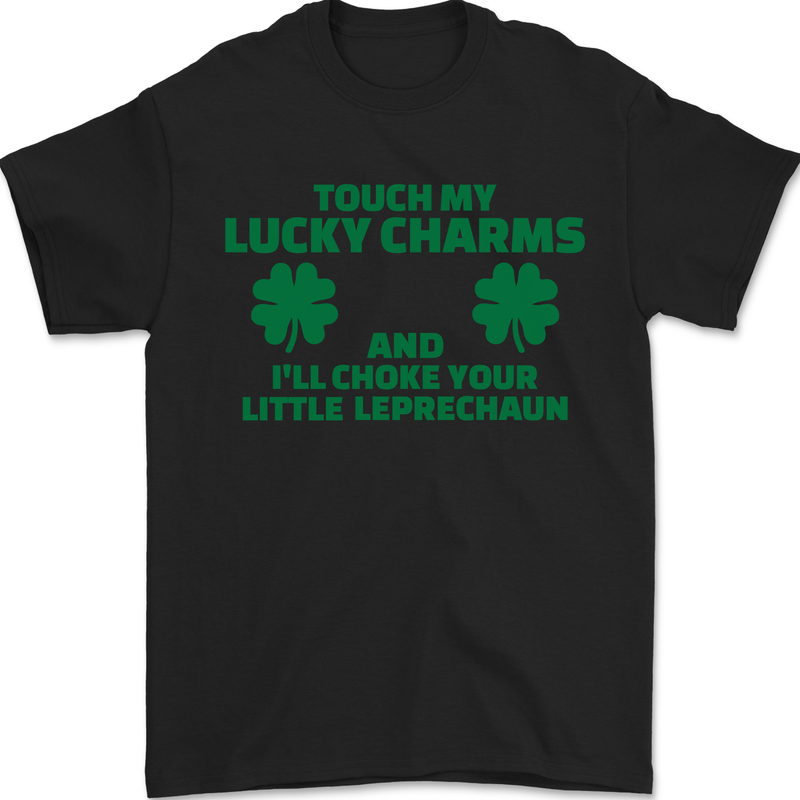 Touch My Lucky Charms Funny St Patricks Day Mens T-Shirt 100% Cotton Black