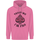 Trust Me I'm a Poker Pro Mens 80% Cotton Hoodie Azelea