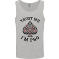 Trust Me I'm a Poker Pro Mens Vest Tank Top Sports Grey