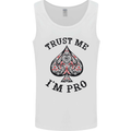 Trust Me I'm a Poker Pro Mens Vest Tank Top White