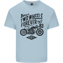 Two Wheels Forever Motorcycle Cafe Racer Kids T-Shirt Childrens Light Blue
