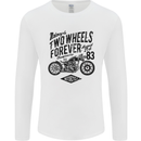 Two Wheels Forever Motorcycle Cafe Racer Mens Long Sleeve T-Shirt White
