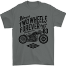 Two Wheels Forever Motorcycle Cafe Racer Mens T-Shirt 100% Cotton Charcoal