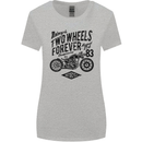 Two Wheels Forever Motorcycle Cafe Racer Womens Wider Cut T-Shirt Sports Grey