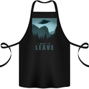 UFO I Want Leave Funny Alien Anti Social Cotton Apron 100% Organic Black