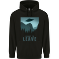 UFO I Want Leave Funny Alien Anti Social Mens 80% Cotton Hoodie Black
