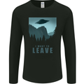 UFO I Want Leave Funny Alien Anti Social Mens Long Sleeve T-Shirt Black