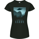 UFO I Want Leave Funny Alien Anti Social Womens Petite Cut T-Shirt Black