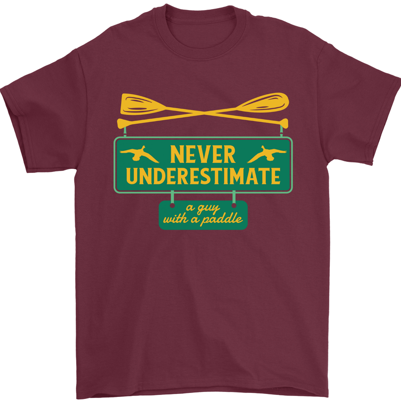 Underestimate Guy & Paddle Funny Kayaking Kayak Mens T-Shirt 100% Cotton Maroon