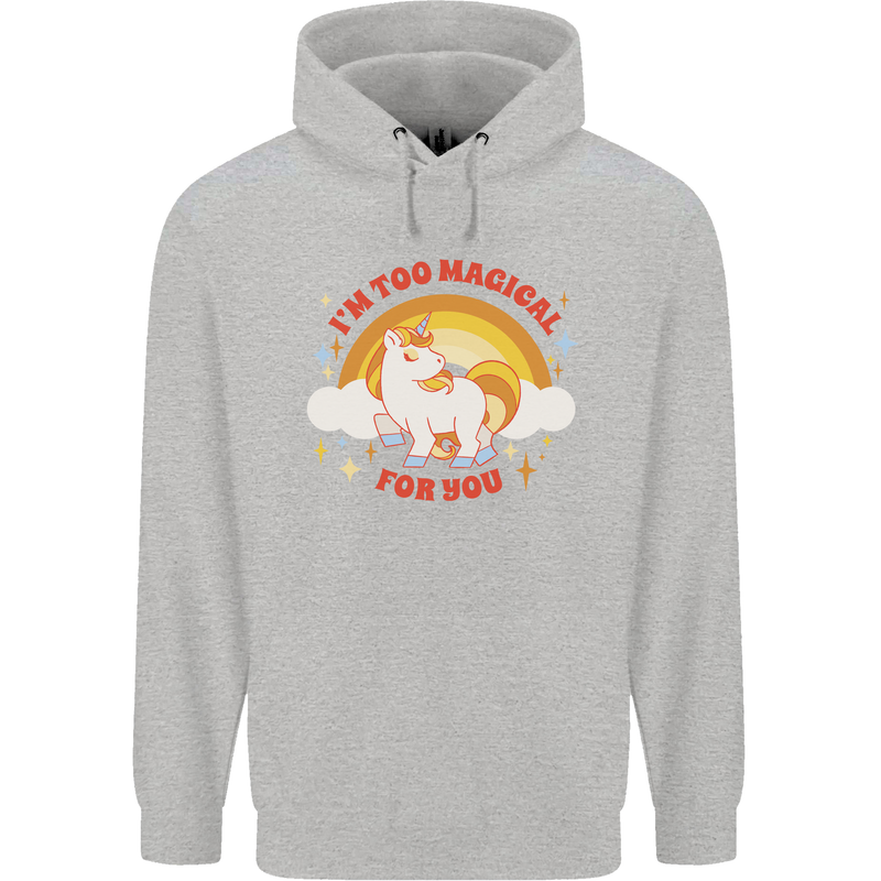 Unicorn Im Too Magical For You Childrens Kids Hoodie Sports Grey