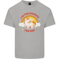 Unicorn Im Too Magical For You Kids T-Shirt Childrens Sports Grey