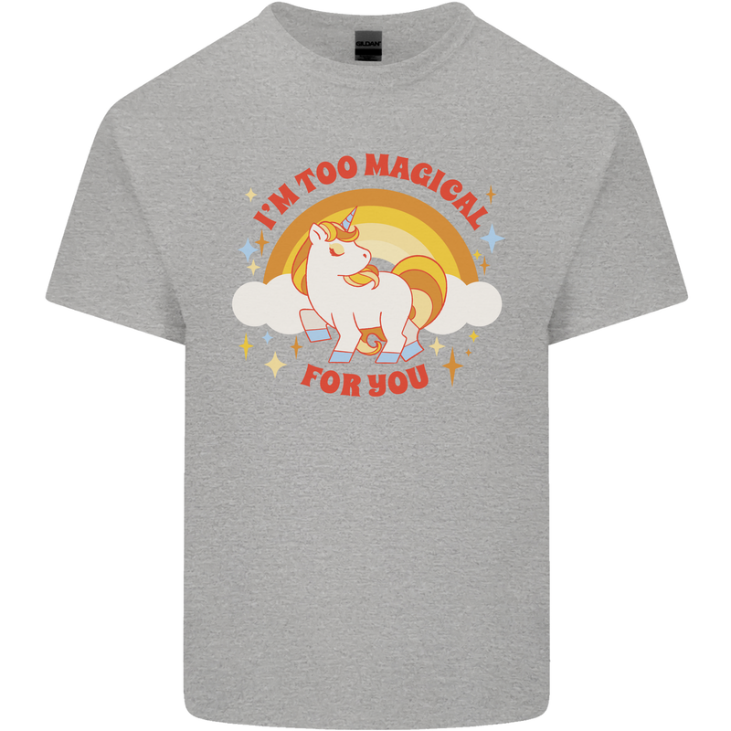 Unicorn Im Too Magical For You Kids T-Shirt Childrens Sports Grey