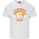 Unicorn Im Too Magical For You Kids T-Shirt Childrens White