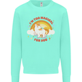 Unicorn Im Too Magical For You Mens Sweatshirt Jumper Peppermint
