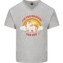 Unicorn Im Too Magical For You Mens V-Neck Cotton T-Shirt Sports Grey