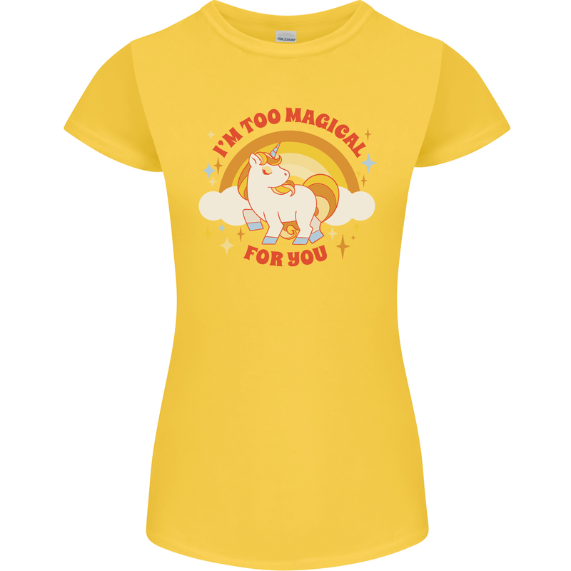 Unicorn Im Too Magical For You Womens Petite Cut T-Shirt Yellow