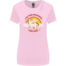 Unicorn Im Too Magical For You Womens Wider Cut T-Shirt Light Pink